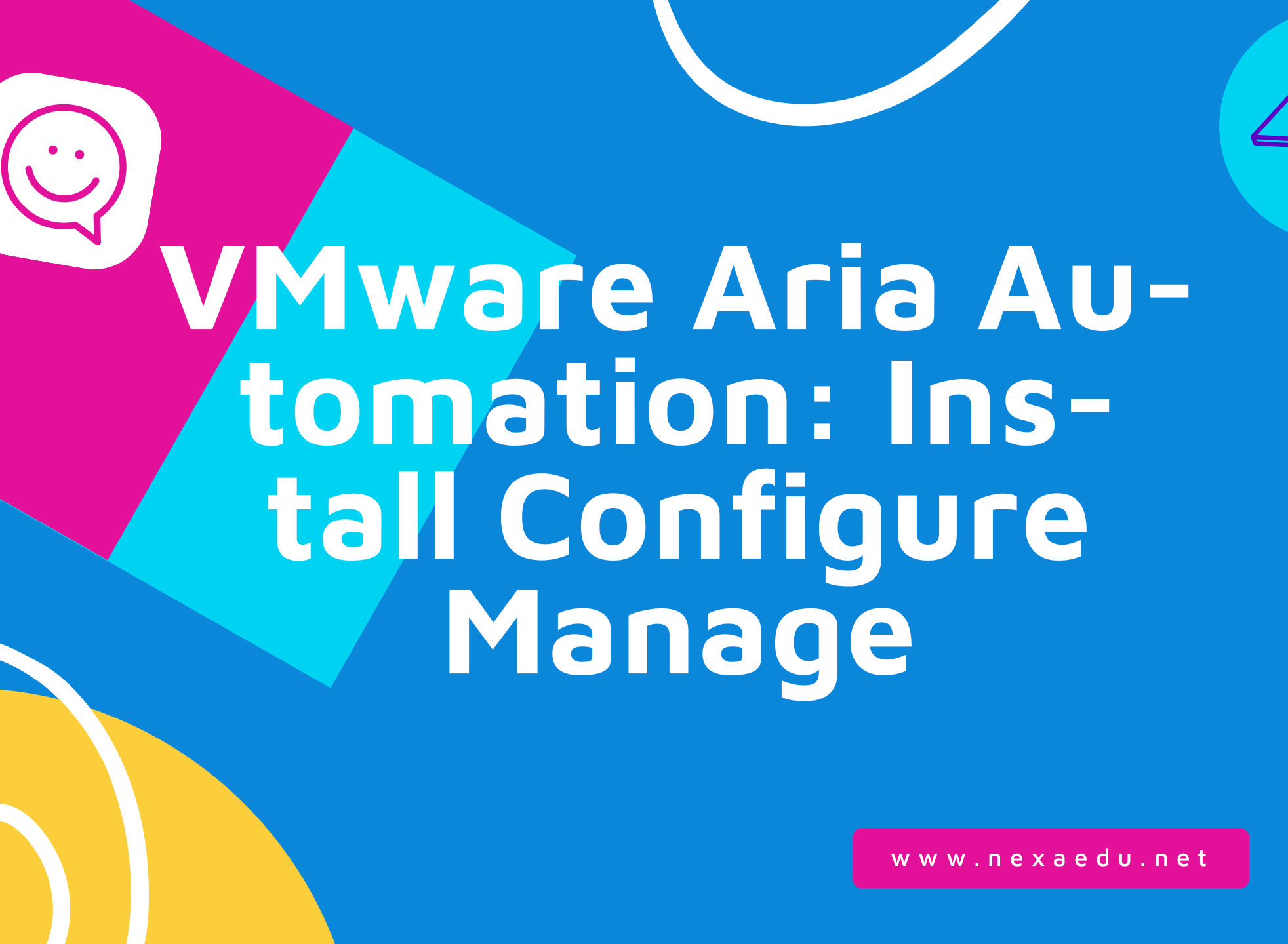 VMware Aria Automation: Install Configure Manage